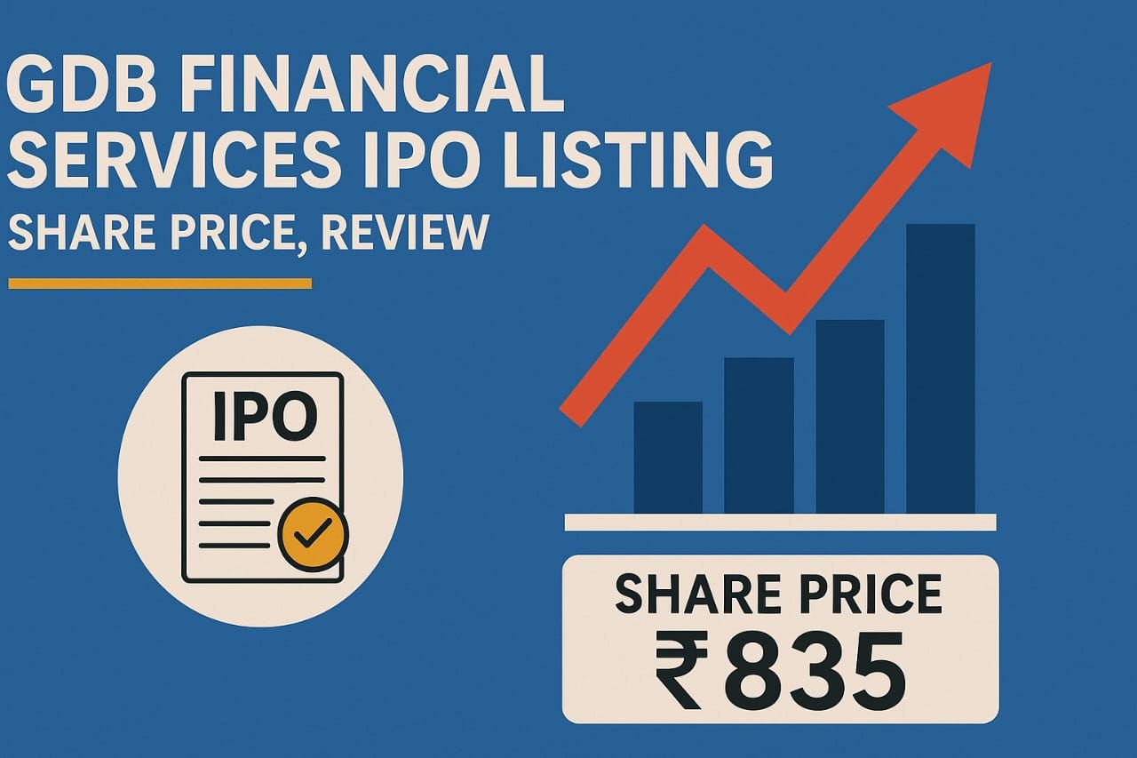 Infographic showing GDB Financial Services IPO listing and share price of ₹835 with upward arrow, bar chart, and IPO headline on a blue background