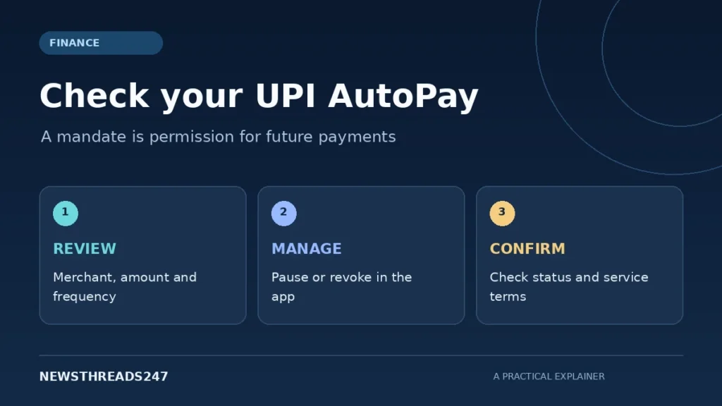 UPI AutoPay: How to Review, Pause or Cancel a Mandate Without Missing a Bill